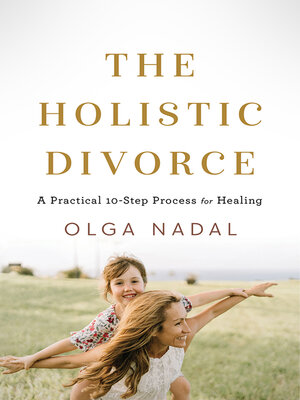 cover image of The Holistic Divorce